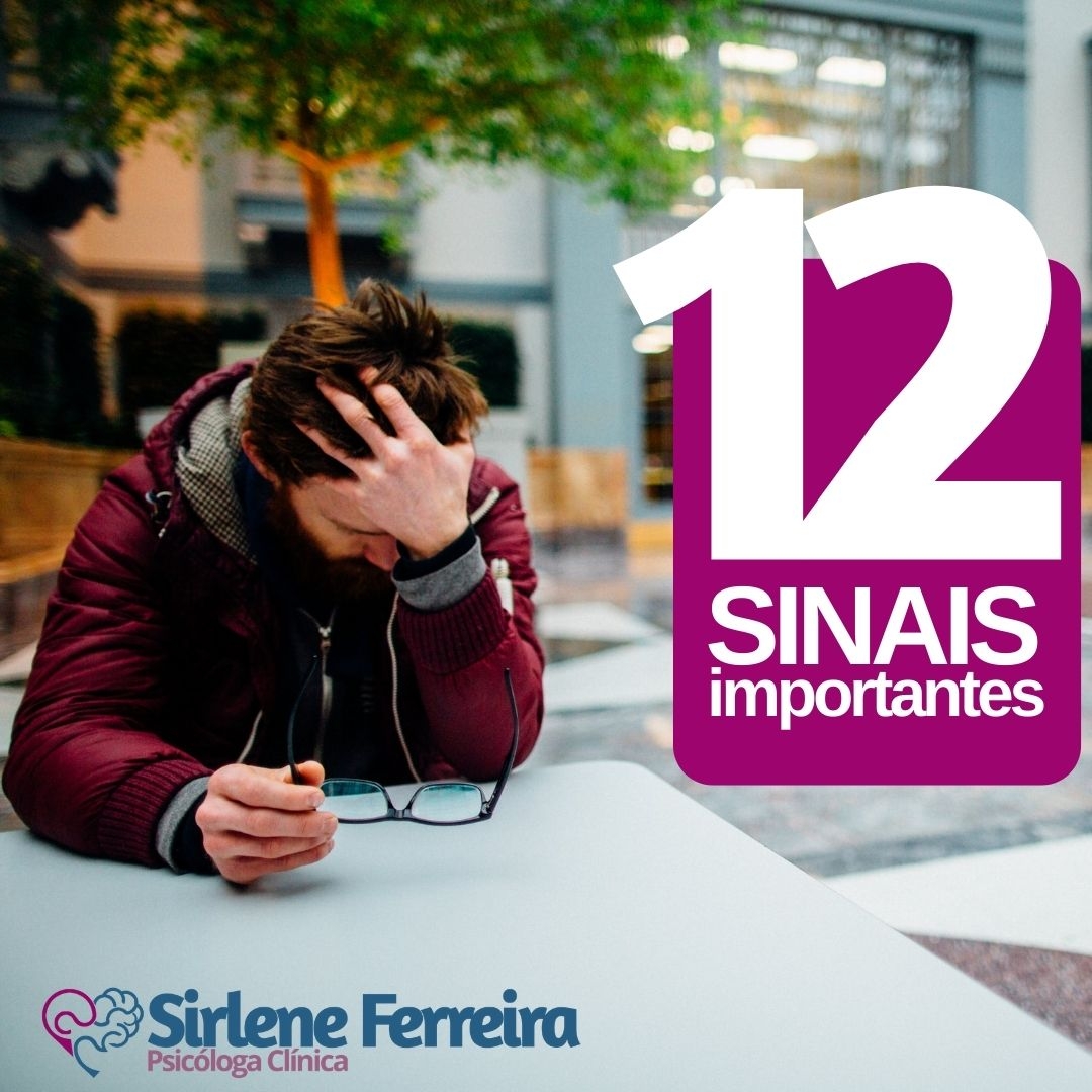 12 Sinais da Ansiedade-Preste atenção nos sinais