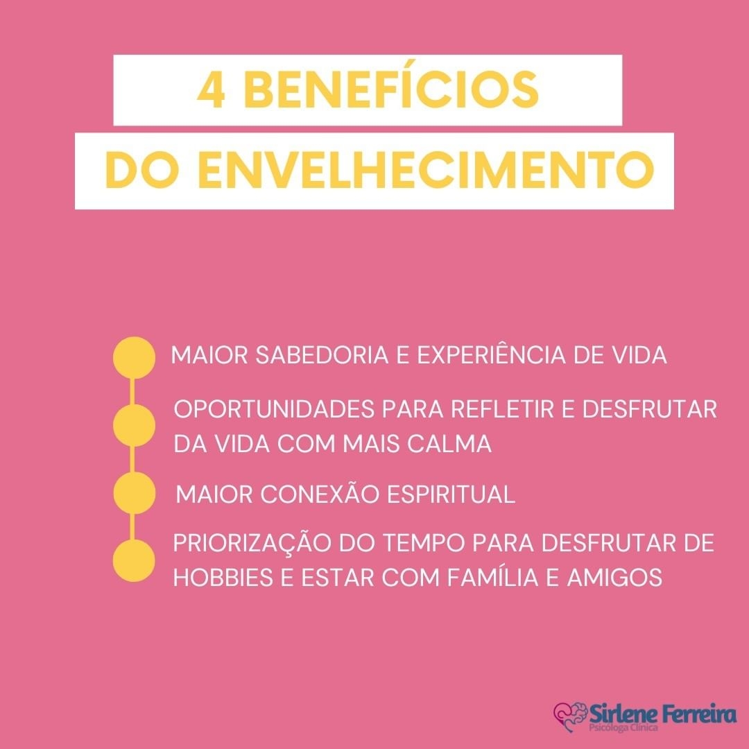 Benefícios do envelhecimento-Confira !