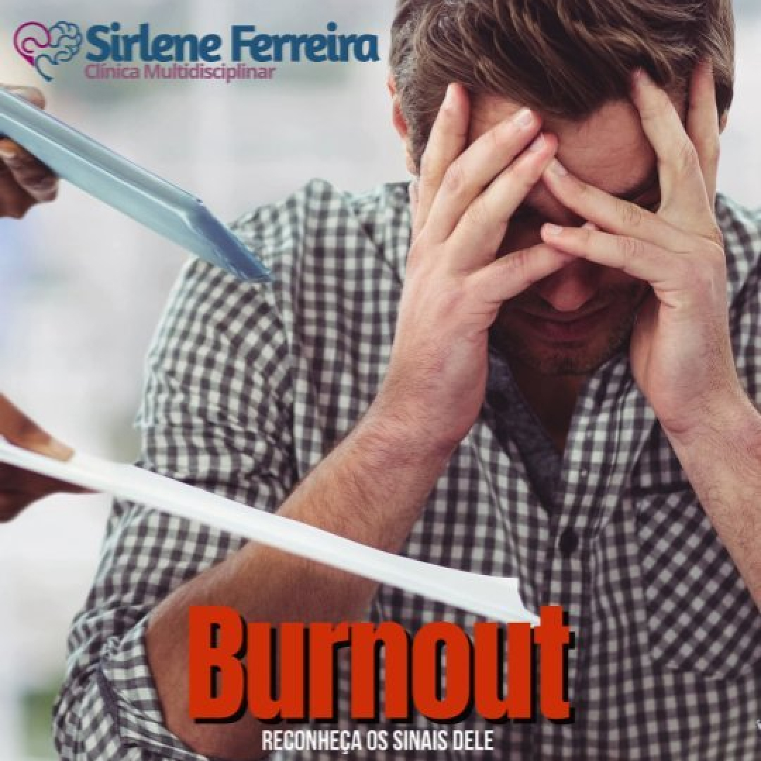 Burnout-Reconheça os sinais dele