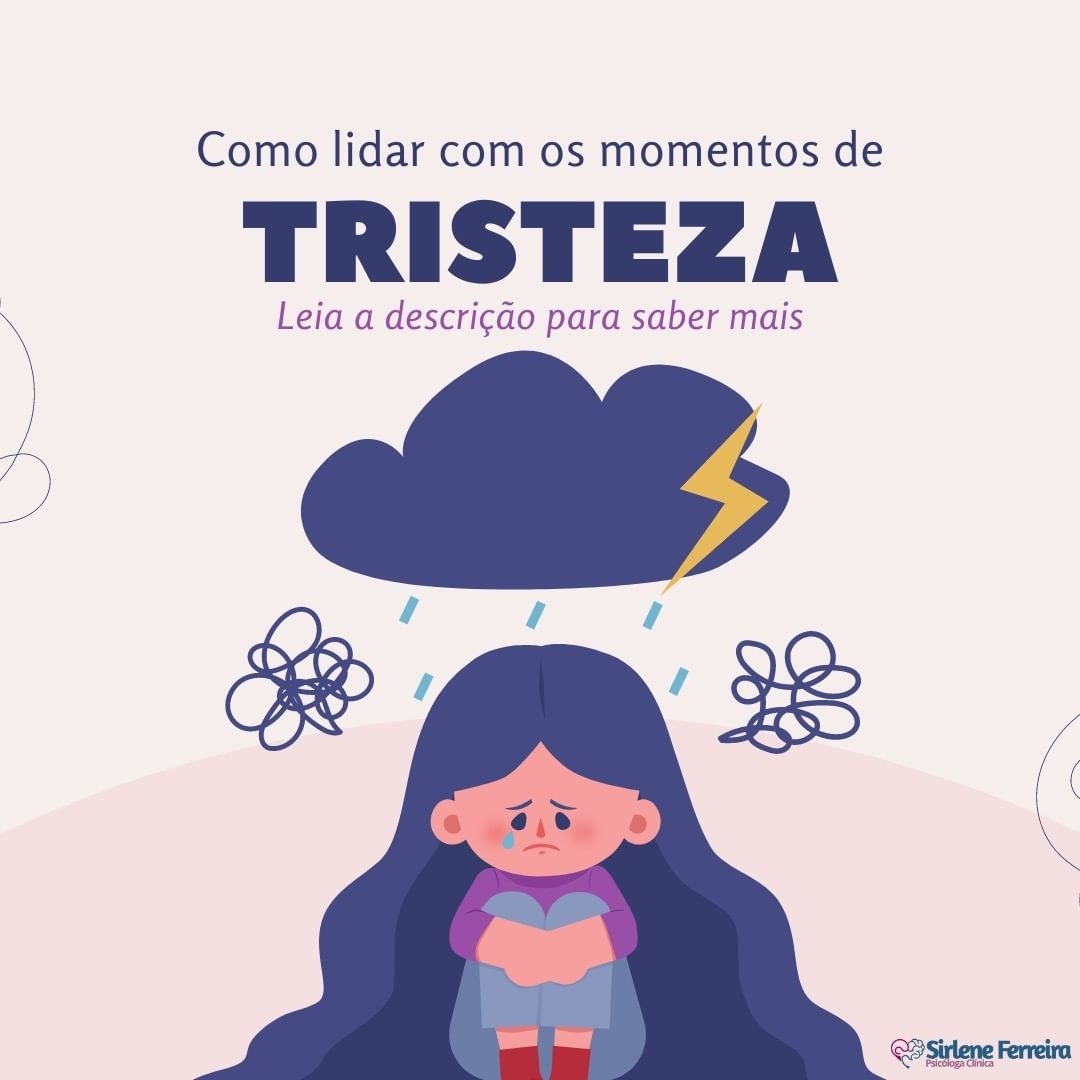 Como lidar com os momentos de tristeza-Saiba Mais