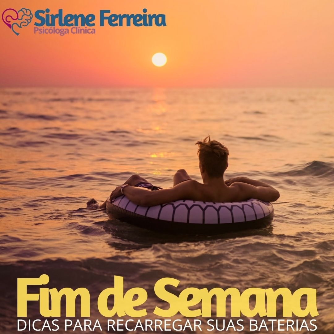 Fim de Semana-Dicas para recarregar as baterias