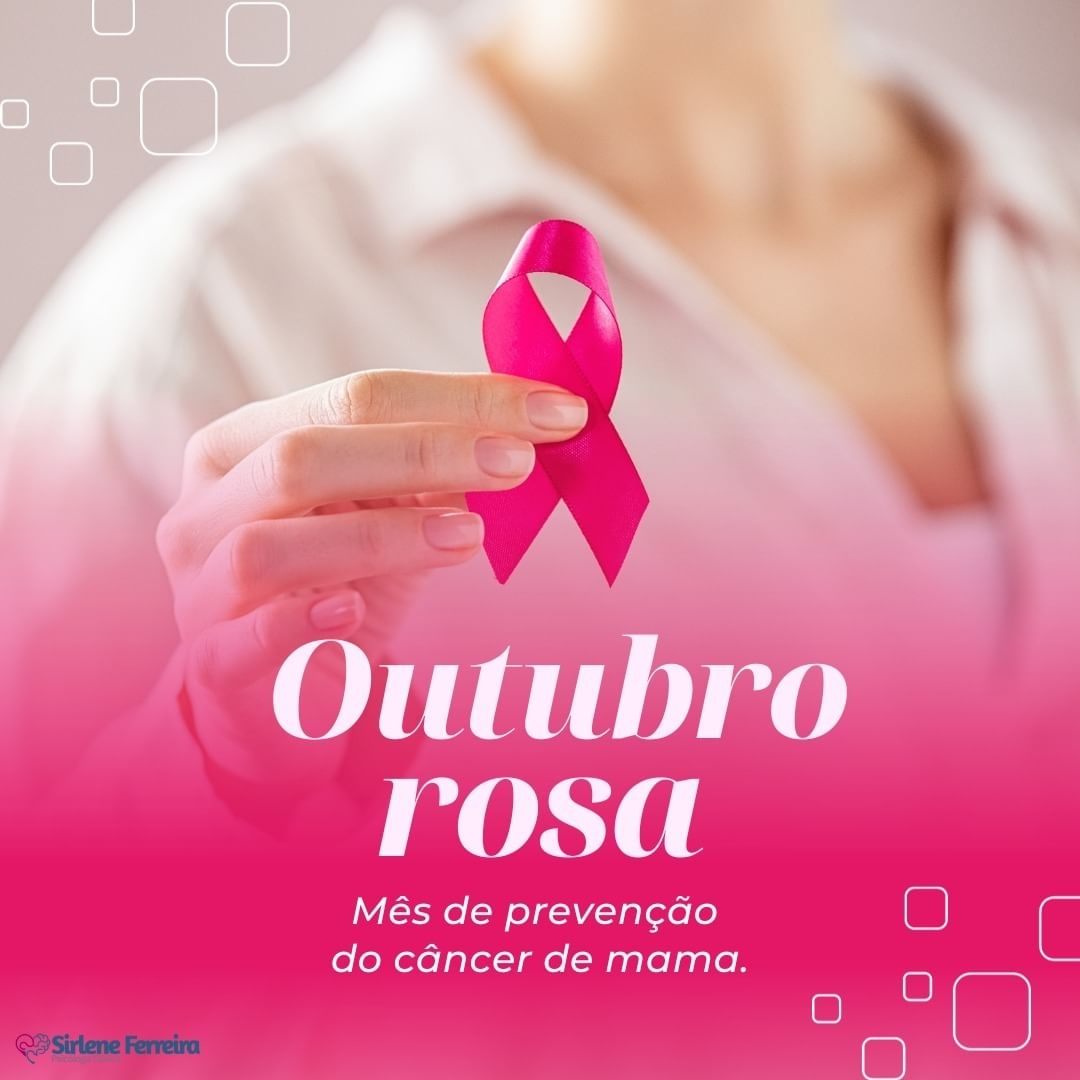 Se cuidar é um ato de amor !-Outubro Rosa