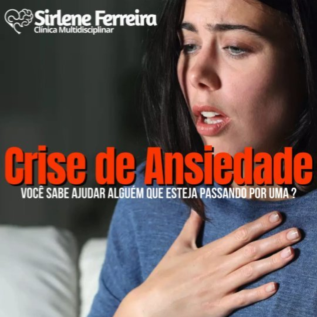 Crise de Ansiedade-Sabe ajudar alguém com uma ?