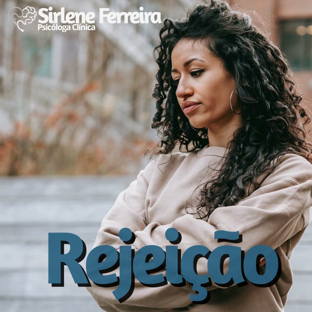 Rejeição-Superar pode ser difícil