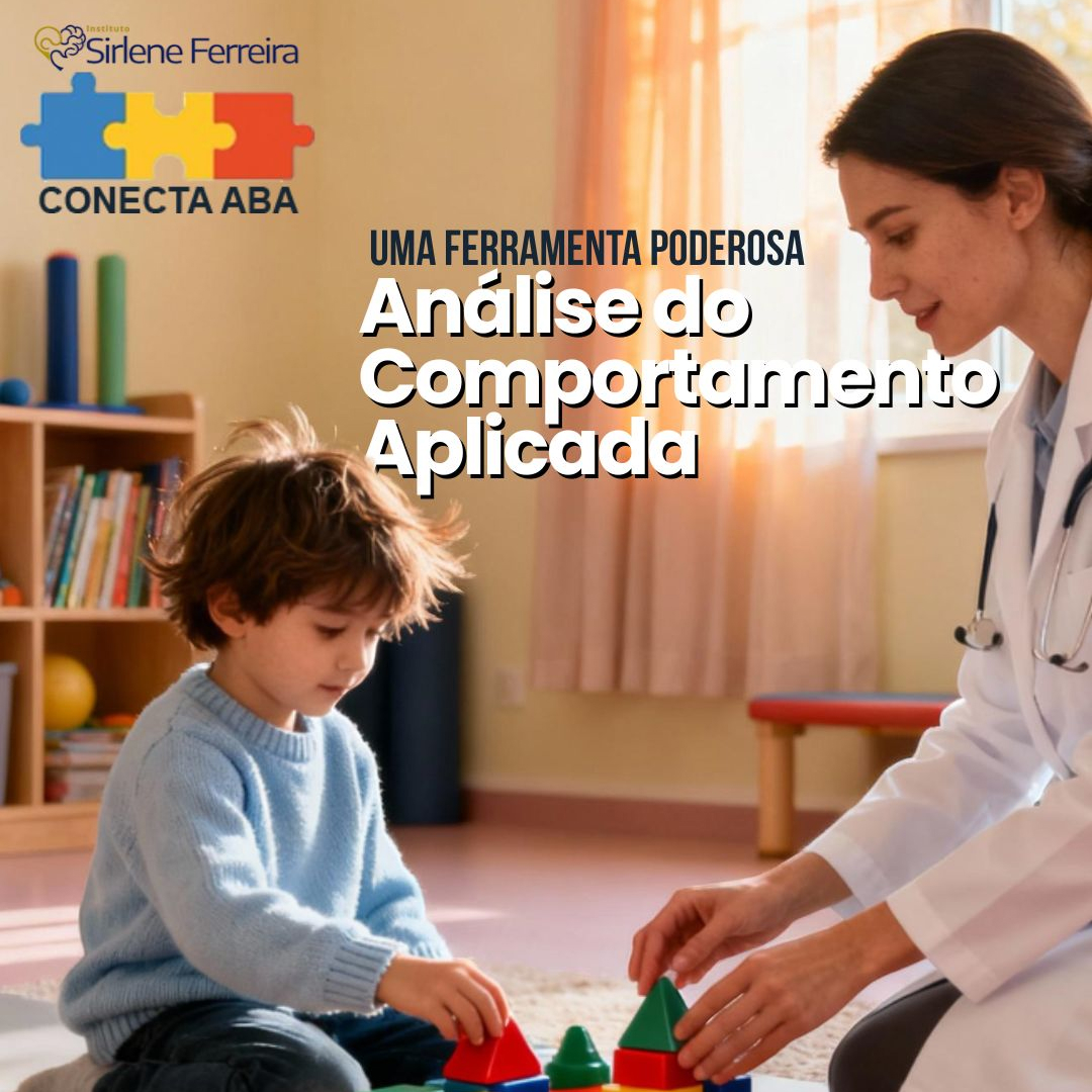  Análise do Comportamento Aplicada (ABA)-já ouviu falar ?