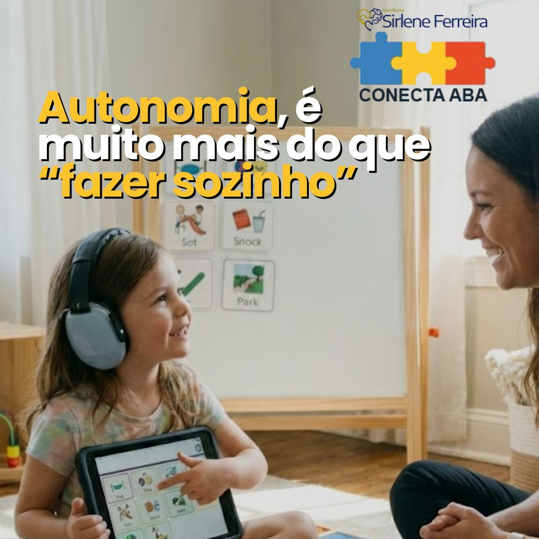 Autonomia é mais do que apenas fazer sozinho-saiba mais